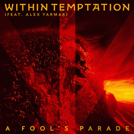 Within Temptation : A Fool's Parade